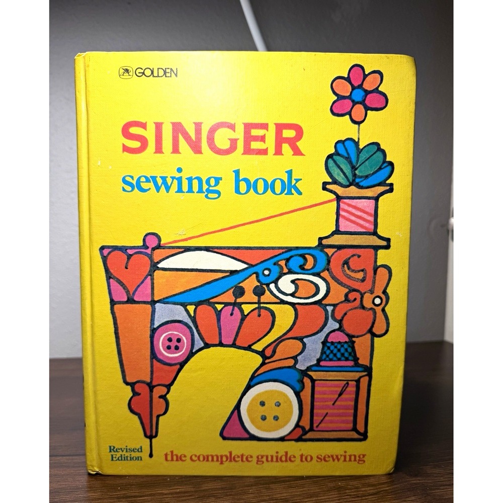 Singer Sewing Yellow Book Revised Edition Hardcover Complete Guide to Sewing
